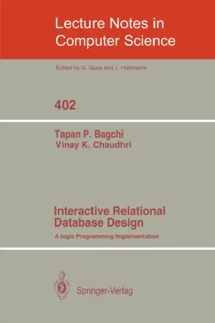 Buy Interactive Relational Database Design (English, Tapan P. Bagchi | Vinay K. Chaudhri) Online at Best Price - BookBajar