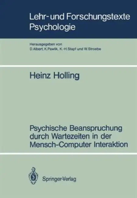 Buy Psychische Beanspruchung Durch Wartezeiten in Der Mensch-Computer Interaktion (English, Heinz Holling) Online at Best Price - BookBajar