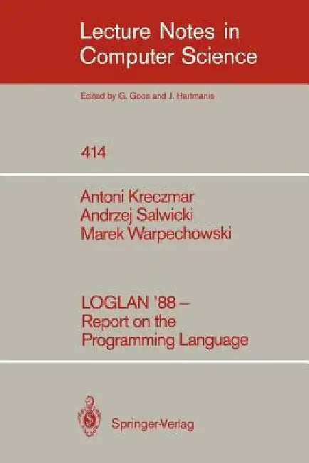 Buy Loglan '88 - Report on the Programming Language (English, Boleslaw Ciesielski | Antoni Kreczmar | Hans Langmaack) Online at Best Price - BookBajar