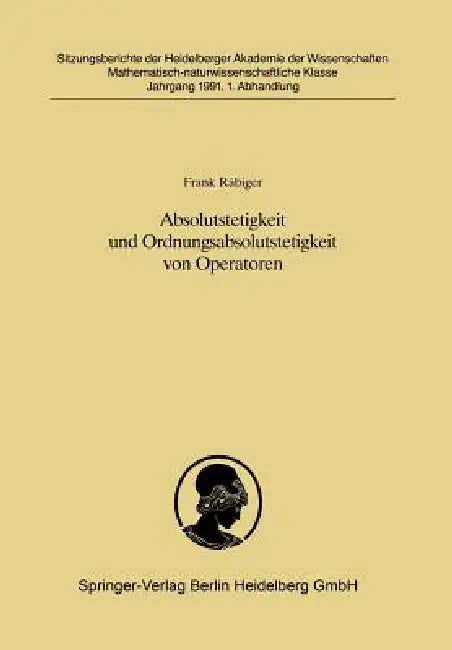 Buy Absolutstetigkeit Und Ordnungsabsolutstetigkeit Von Operatoren (English, Frank Räbiger) Online at Best Price - BookBajar
