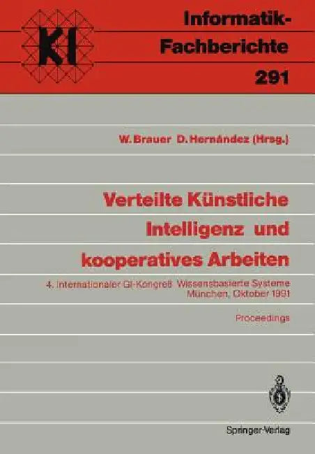 Buy Verteilte Künstliche Intelligenz Und Kooperatives Arbeiten (English, W. Brauer | D. Hernandez) Online at Best Price - BookBajar
