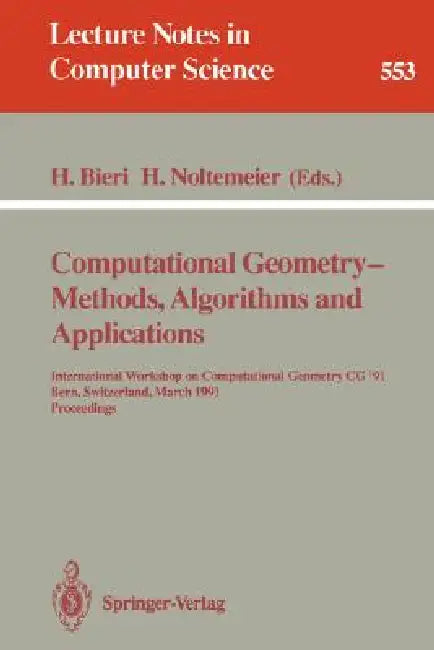 Buy Computational Geometry - Methods, Algorithms and Applications (English, Hanspeter Bieri | Hartmut Noltemeier) Online at Best Price - BookBajar
