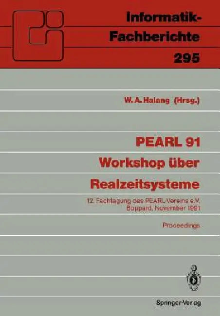 Buy Pearl 91 - Workshop Über Realzeitsysteme (English, Wolfgang a. Halang) Online at Best Price - BookBajar