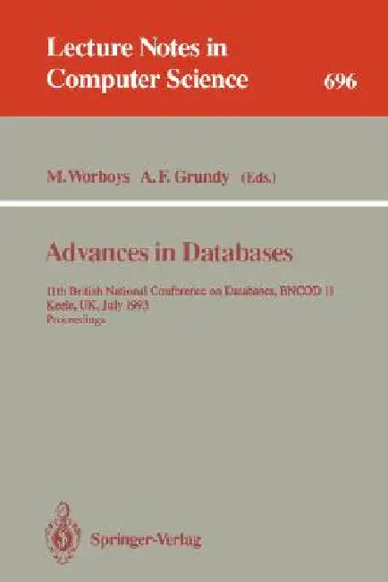 Buy Advances in Databases (English, Michael F. Worboys | Anna F. Grundy) Online at Best Price - BookBajar