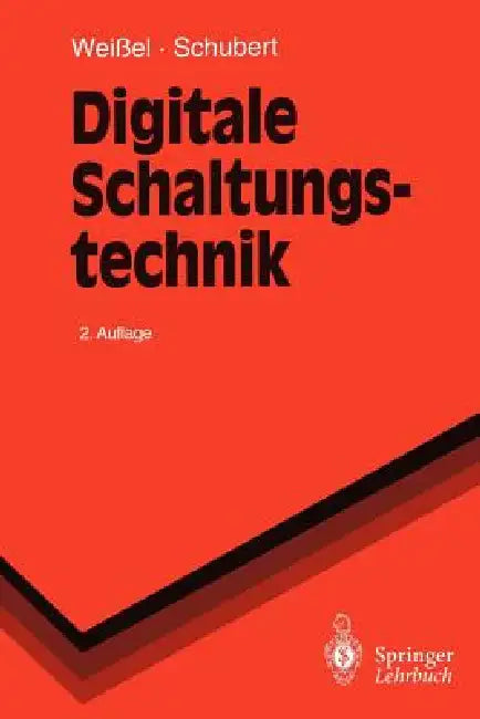 Digitale Schaltungstechnik (English, Ralph Weißel | Franz Schubert) - Image 1 - BookBajar