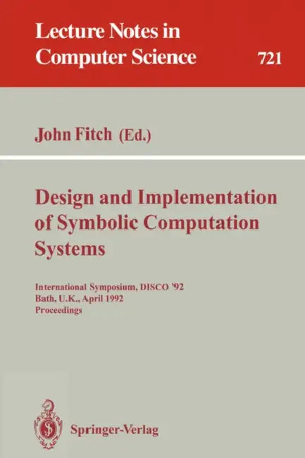 Buy Design and Implementation of Symbolic Computation Systems (English, John Fitch) Online at Best Price - BookBajar