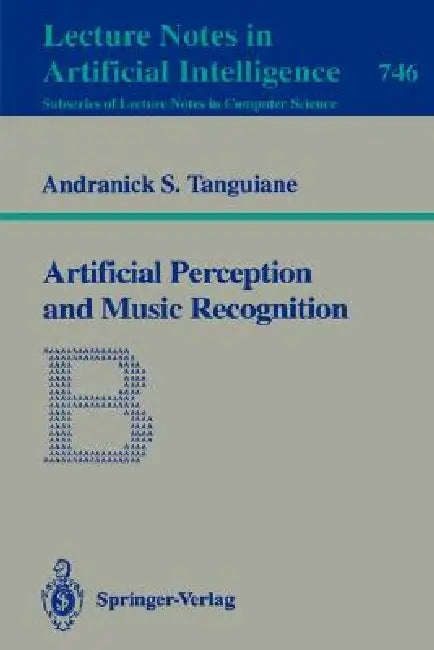 Buy Artificial Perception and Music Recognition (English, Andranick S. Tanguiane) Online at Best Price - BookBajar