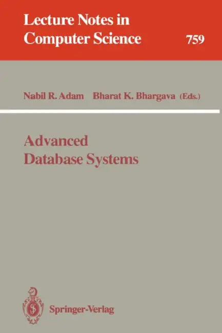 Buy Advanced Database Systems (English, Nabil R. Adam | Bharat K. Bhargava) Online at Best Price - BookBajar