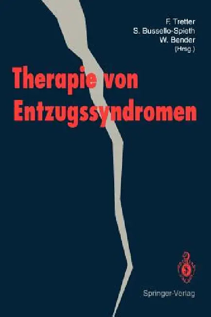 Buy Therapie Von Entzugssyndromen (English, Felix Tretter | Sabine Bussello-Spieth | Wolfram Bender) Online at Best Price - BookBajar