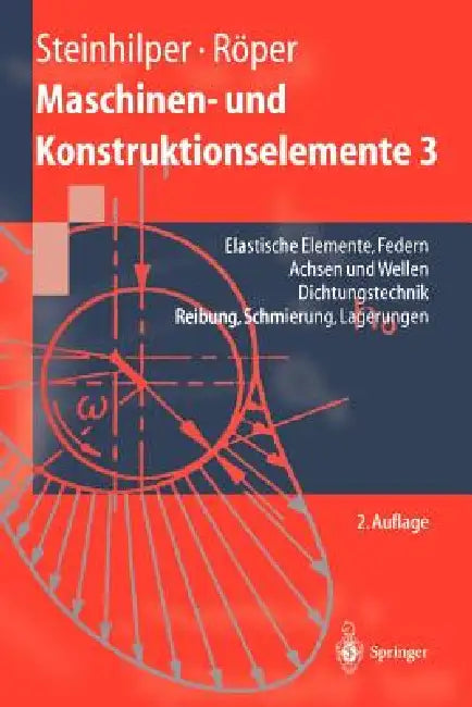 Buy Maschinen- Und Konstruktionselemente 3 (English, Waldemar Steinhilper | Rudolf Röper) Online at Best Price - BookBajar