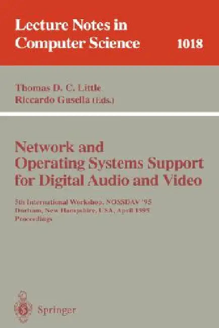 Buy Network and Operating Systems Support for Digital Audio and Video (English, Thomas D. C. Little | Riccardo Gusella) Online at Best Price - BookBajar