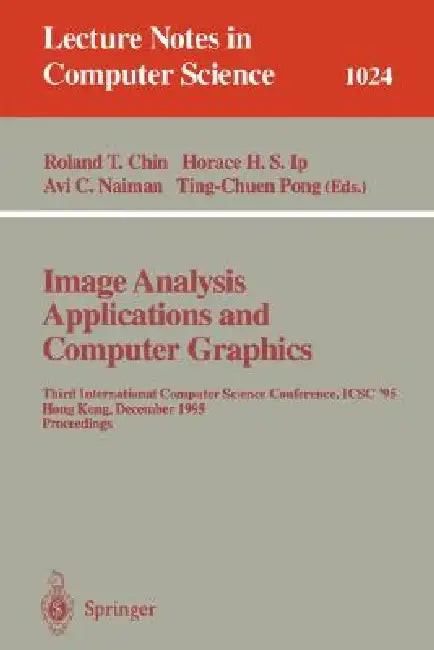 Image Analysis Applications and Computer Graphics (English, Roland Chin | Horace Ip | Avi Naiman) - Image 1 - BookBajar