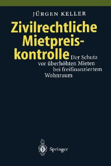 Buy Zivilrechtliche Mietpreiskontrolle (English, Jürgen Keller) Online at Best Price - BookBajar