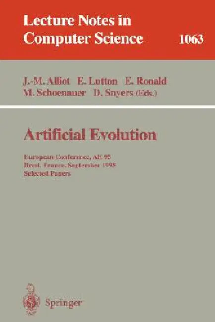 Buy Artificial Evolution (English, Jean-Marc Alliot | Evelyne Lutton | Edmund Ronald) Online at Best Price - BookBajar