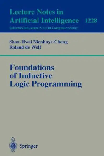 Foundations of Inductive Logic Programming (English, Shan-Hwei Nienhuys-Cheng | Ronald De Wolf) - Image 1 - BookBajar
