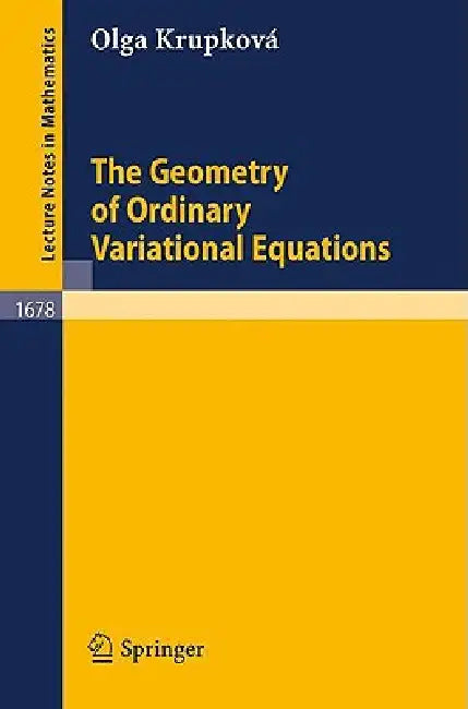 Buy The Geometry of Ordinary Variational Equations (English, Olga Krupkova) Online at Best Price - BookBajar