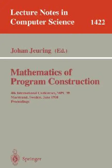Buy Mathematics of Program Construction (English, Johan Jeuring) Online at Best Price - BookBajar