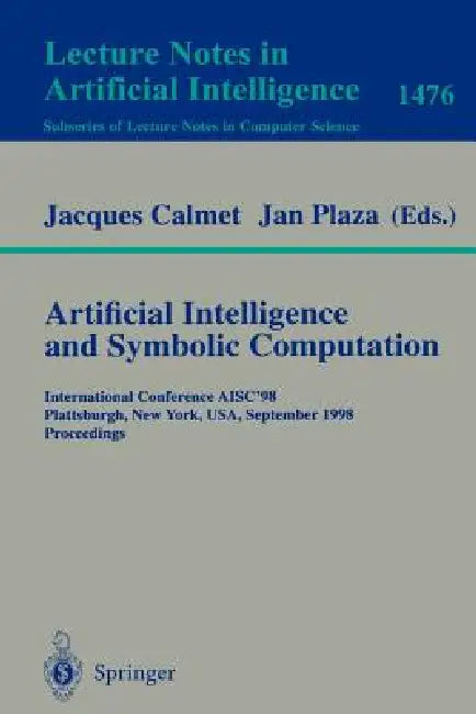 Buy Artificial Intelligence and Symbolic Computation (English, Jacques Calmet | Jan Plaza) Online at Best Price - BookBajar