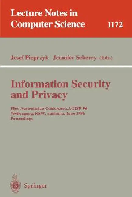 Buy Information Security and Privacy (English, Josef Pieprzyk | Rei Safavi-Naini | Jennifer Seberry) Online at Best Price - BookBajar