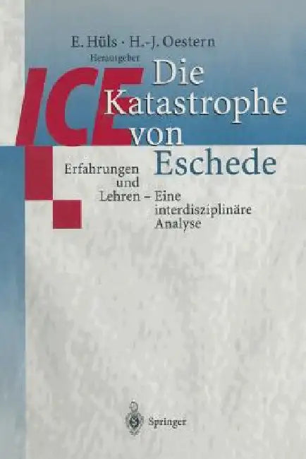 Die Ice-Katastrophe Von Eschede (English, E. Hüls | Hans-Jörg Oestern) - Image 1 - BookBajar