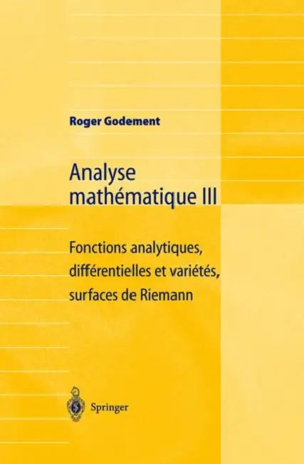 Buy Analyse Mathématique III (English, Roger Godement) Online at Best Price - BookBajar
