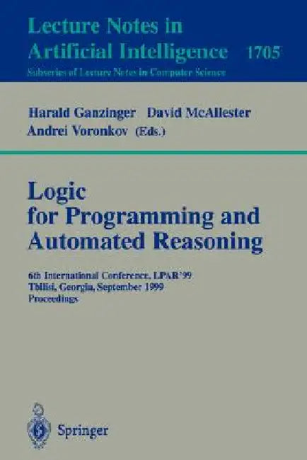Buy Logic Programming and Automated Reasoning (English, Harald Ganzinger | David McAllester | Andrei Voronkov) Online at Best Price - BookBajar