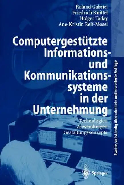 Computergestützte Informations- Und Kommunikationssysteme in Der Unternehmung (English, Roland Gabriel | Friedrich Knittel | Holger Taday) - Image 1 - BookBajar