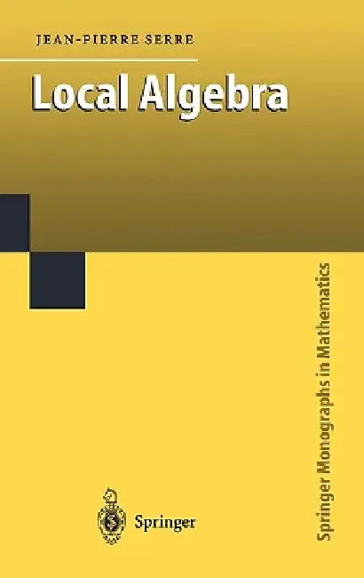 Buy Local Algebra (English, Jean-Pierre Serre | C. W. Chin) Online at Best Price - BookBajar