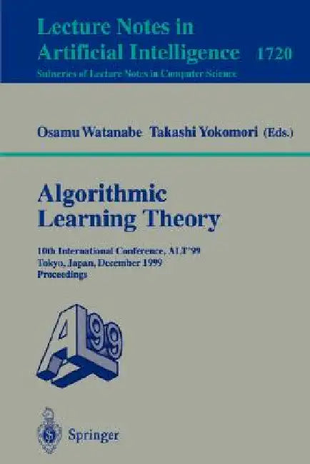 Buy Algorithmic Learning Theory (English, Osamu Watanabe | Takashi Yokomori) Online at Best Price - BookBajar