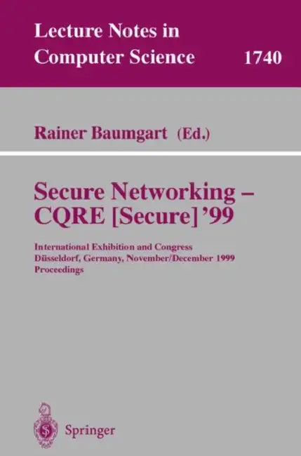 Buy Secure Networking - Cqre (Secure) '99 (English, Rainer Baumgart) Online at Best Price - BookBajar