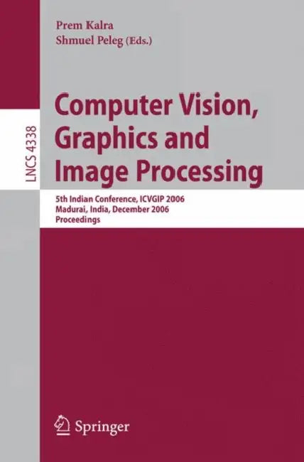 Buy Computer Vision, Graphics and Image Processing (English, Prem Kalra | Shmuel Peleg) Online at Best Price - BookBajar