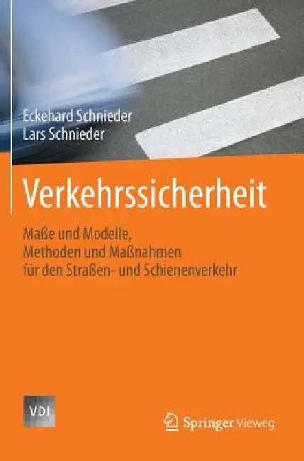 Buy Verkehrssicherheit (English, Eckehard Schnieder | Lars Schnieder) Online at Best Price - BookBajar