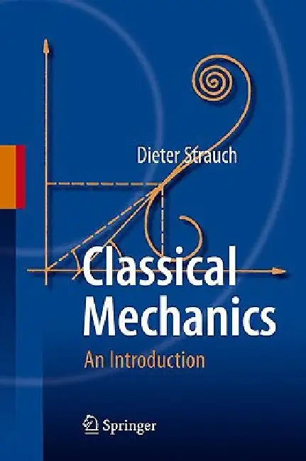 Buy Classical Mechanics (English, Dieter Strauch) Online at Best Price - BookBajar