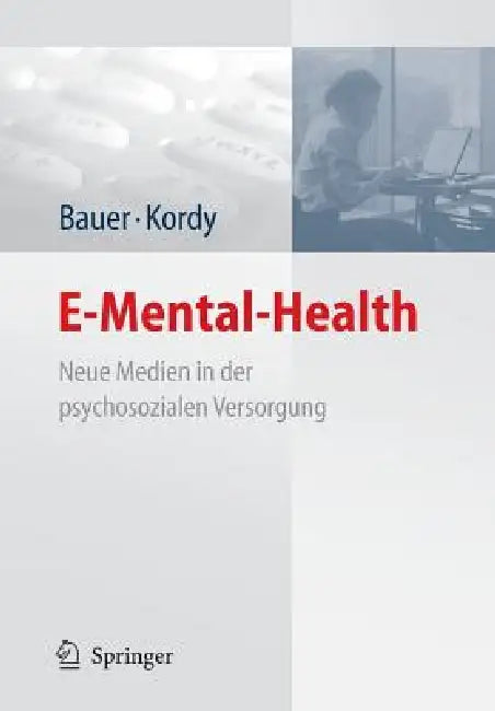 E-Mental-Health (English, Stephanie Bauer | Hans Kordy) - Image 1 - BookBajar