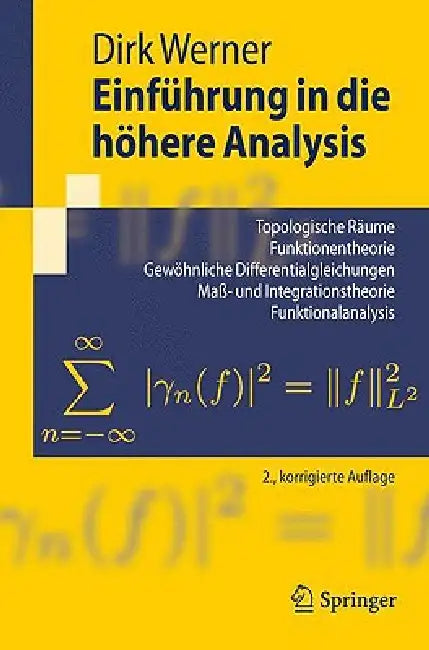 Buy Einführung in Die Höhere Analysis (English, Dirk Werner) Online at Best Price - BookBajar