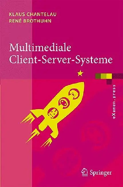 Buy Multimediale Client-Server-Systeme (English, Klaus Chantelau | René Brothuhn) Online at Best Price - BookBajar