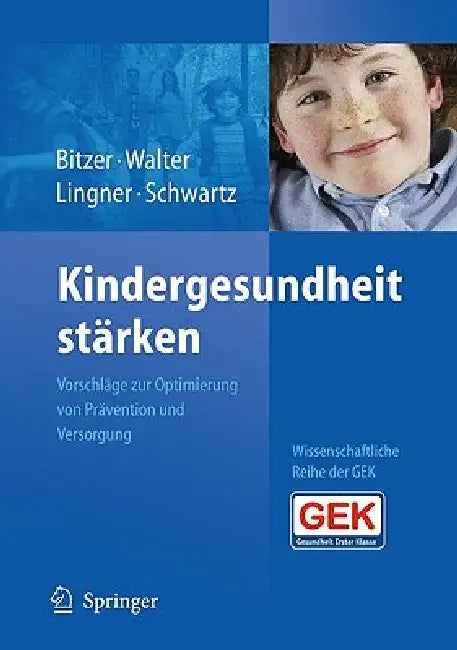 Buy Kindergesundheit Stärken (English, Eva Maria Bitzer | Ulla Walter | Heidrun Lingner) Online at Best Price - BookBajar