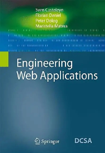 Buy Engineering Web Applications (English, Sven Casteleyn | Florian Daniel | Peter Dolog) Online at Best Price - BookBajar