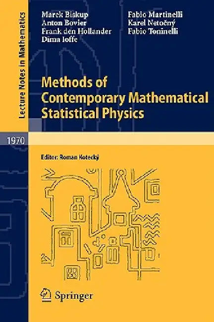 Buy Methods of Contemporary Mathematical Statistical Physics (English, Marek Biskup | Roman Kotecký | Anton Bovier) Online at Best Price - BookBajar