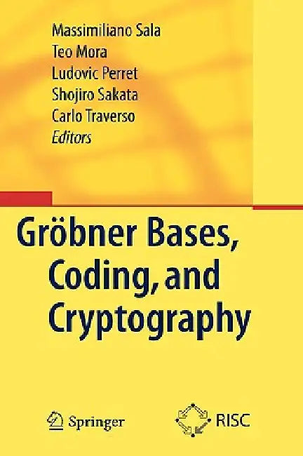 Buy Gröbner Bases, Coding, and Cryptography (English, Massimiliano Sala | Teo Mora | Ludovic Perret) Online at Best Price - BookBajar