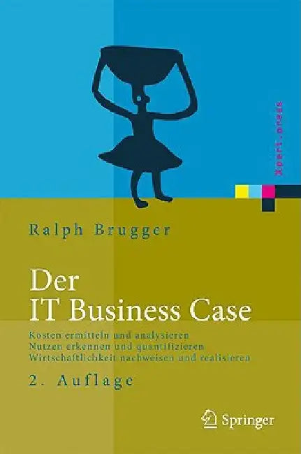 Der IT Business Case (English, Ralf Brugger) - Image 1 - BookBajar