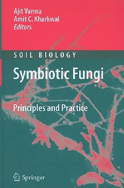 Buy Symbiotic Fungi (English, Ajit Varma | Amit C. Kharkwal) Online at Best Price - BookBajar