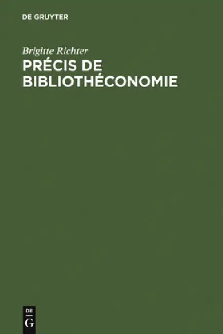 Buy Précis de Bibliothéconomie (English, Brigitte Richter | Marcelle Ménil | Noë Richter) Online at Best Price - BookBajar