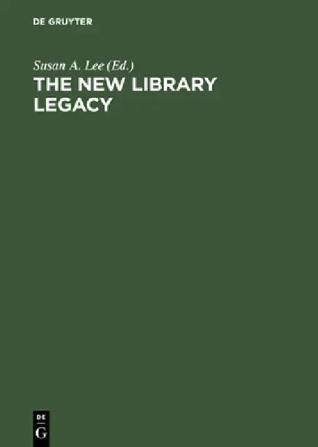 Buy The New Library Legacy (English, Susan A. Lee) Online at Best Price - BookBajar