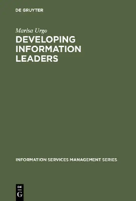Buy Developing Information Leaders (English, Marisa Urgo) Online at Best Price - BookBajar