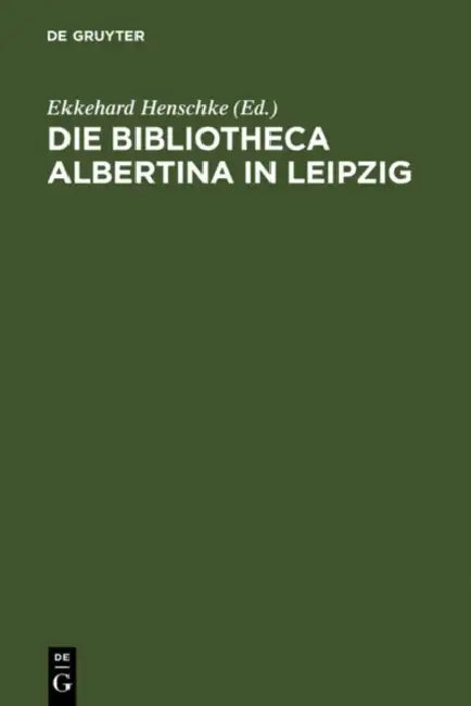 Buy Die Bibliotheca Albertina in Leipzig (English, Ekkehard Henschke) Online at Best Price - BookBajar