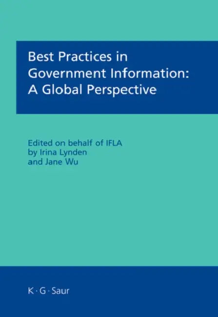 Buy Best Practices in Government Information (English, Irina Lynden | Jane Wu) Online at Best Price - BookBajar