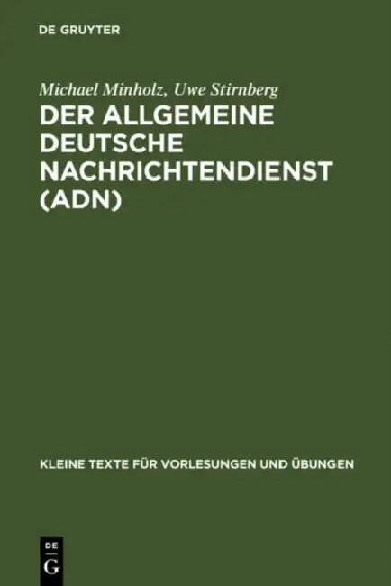 Buy Der Allgemeine Deutsche Nachrichtendienst (ADN) (English, Michael Minholz | Uwe Stirnberg) Online at Best Price - BookBajar