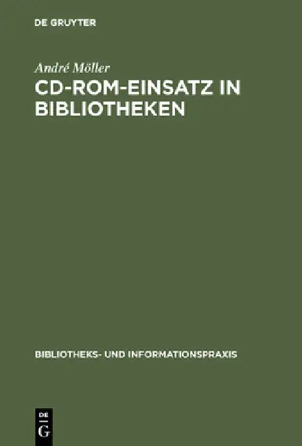 Buy CD-ROM-Einsatz in Bibliotheken (English, André Möller) Online at Best Price - BookBajar