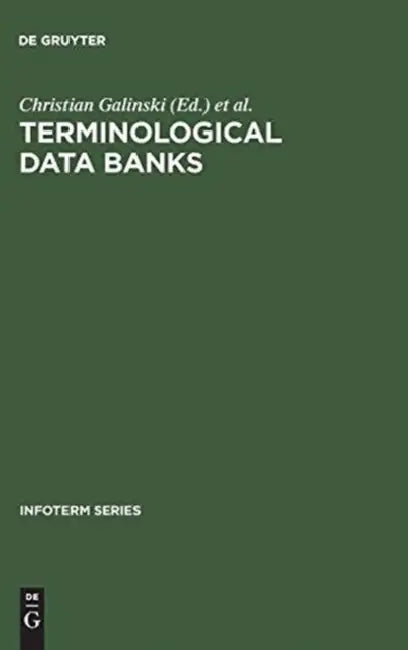 Buy Terminological Data Banks (English, Galinski | International Information Centre for Ter | International Conference on Terminologic) Online at Best Price - BookBajar